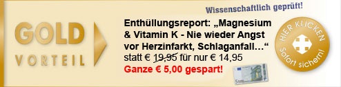 Jetzt sichern! auf Magnesium und Vitamin K kommt es an! 